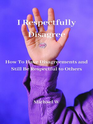 cover image of I Respectfully Disagree